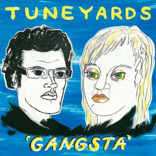 Album art for Gangsta by Tune-Yards