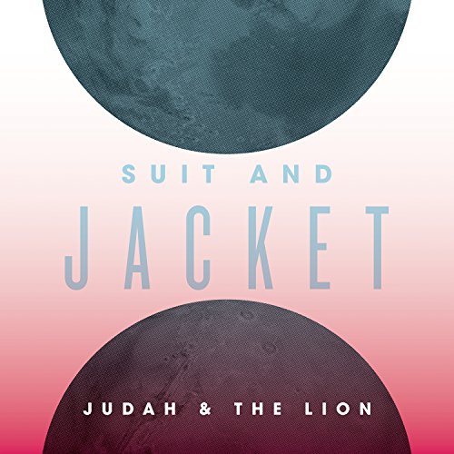 Album art for Suit and Jacket by Judah & the Lion