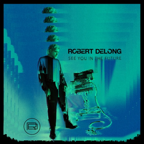 Album art for First Person On Earth by Robert Delong