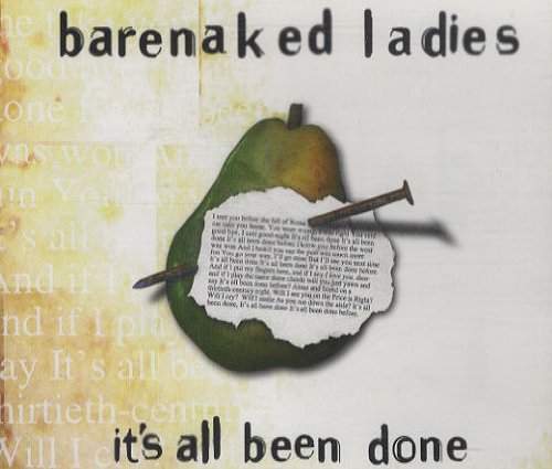 Album art for It's All Been Done by Barenaked Ladies