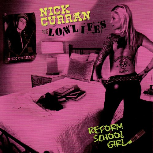 Album art for Reform School Girl by Nick Curran and the Lowlifes