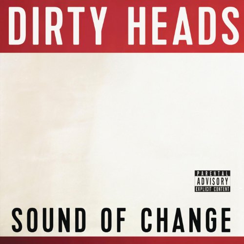 Album art for Sound of Change by Dirty heads