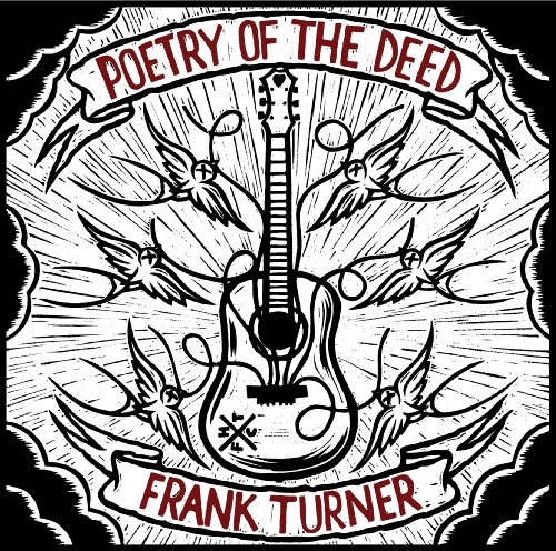 Album art for Poetry of the Deed by Frank Turner