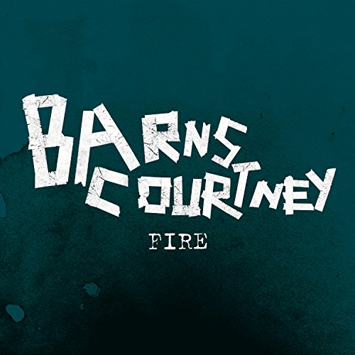 Album art for Fire by Barns Courtney