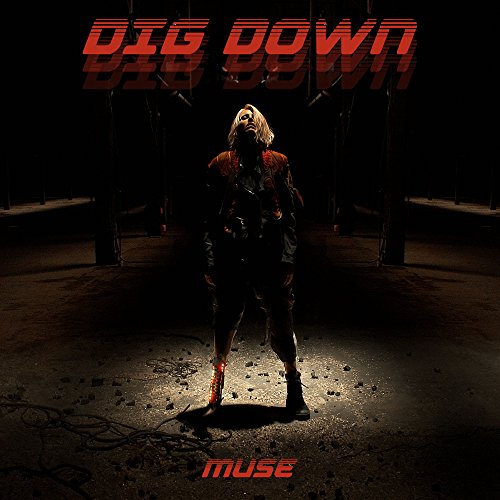 Album art for Dig Down by Muse