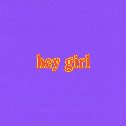 Album art for Hey Girl by boy pablo