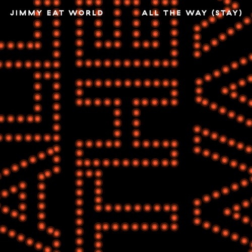Album art for All The Way (Stay) by Jimmy Eat World
