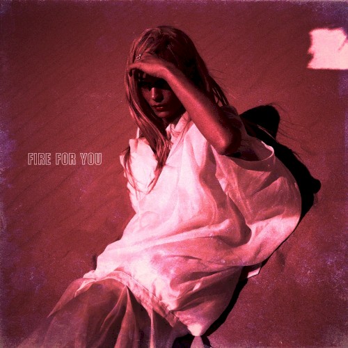 Album art for Fire For You by Cannons