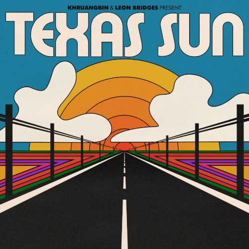 Album art for Texas Sun by Khruangbin & Leon Bridges