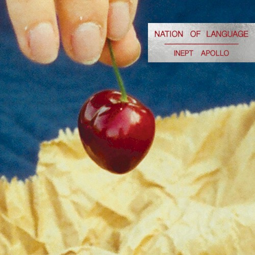 Album art for Inept Apollo by Nation of Language