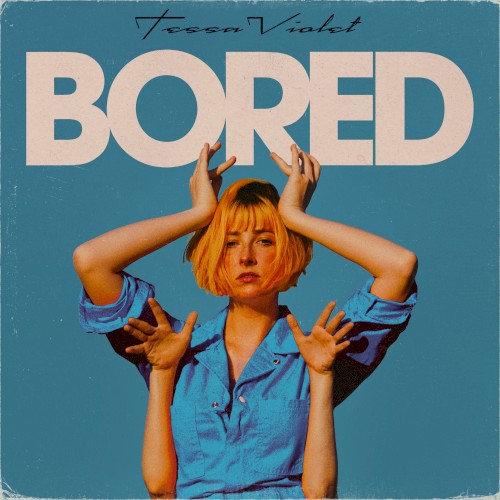 Album art for Bored by Tessa Violet