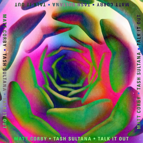 Album art for Talk It Out by Matt Corby & Tash Sultana