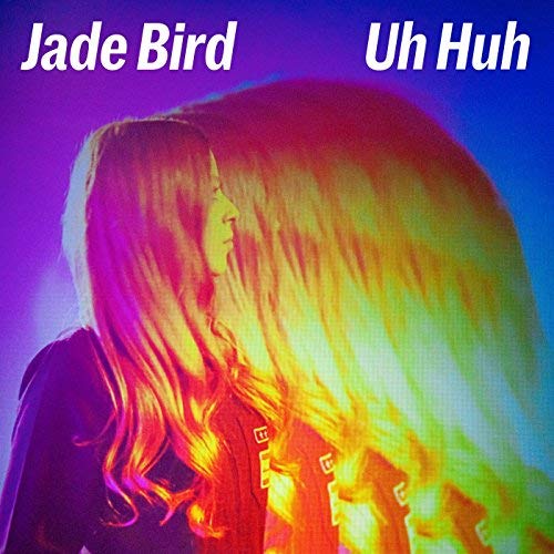 Album art for Uh Huh by Jade Bird