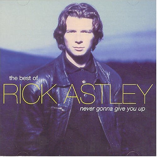 Album art for Never Gonna Give You Up by Astley, Rick