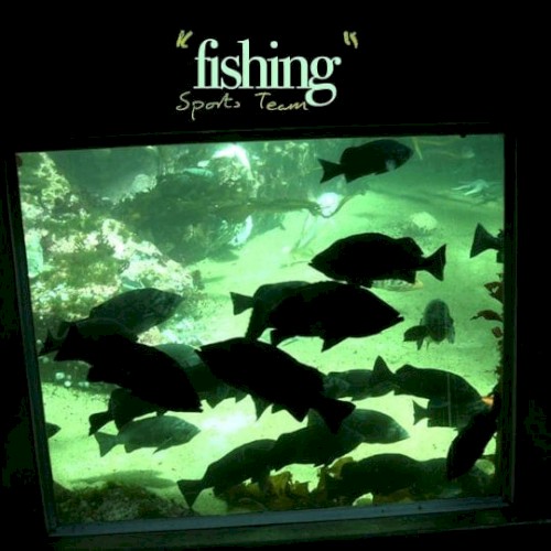 Album art for Fishing by Sports Team