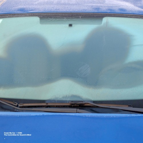 Album art for Crash My Car by COIN