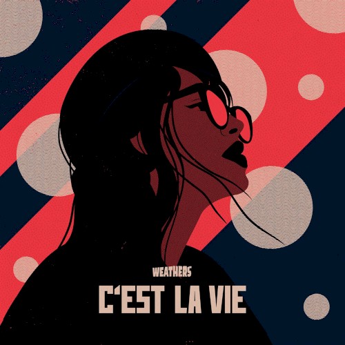 Album art for C'est La Vie by Weathers