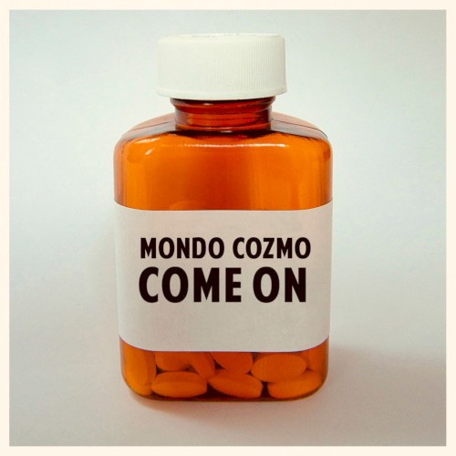 Album art for Come On by Mondo Cozmo