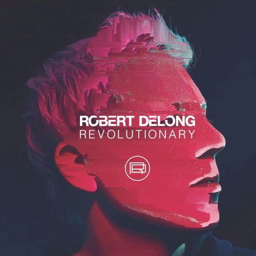Album art for Revolutionary by Robert DeLong