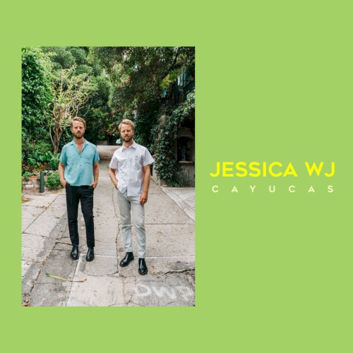 Album art for Jessica WJ by Cayucas