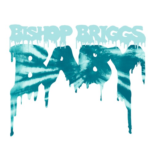 Album art for Baby by Bishop Briggs